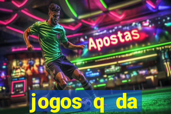 jogos q da dinheiro de verdade